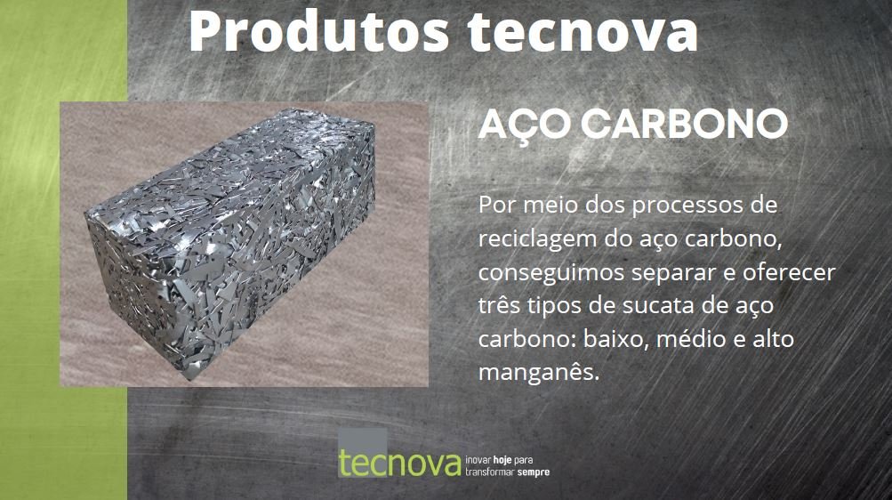 Sucata de aço-carbono oferecida pela Tecnova